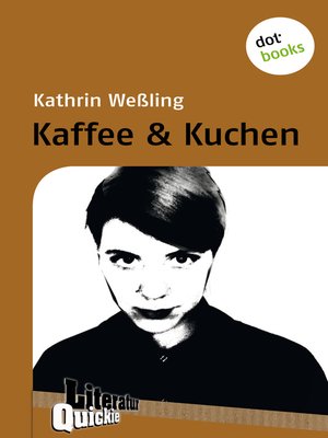 cover image of Kaffee & Kuchen--Literatur-Quickie